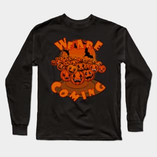 We are coming! Vintage 1 Long Sleeve T-Shirt